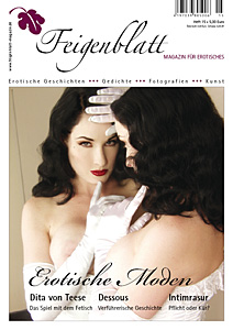 Feigenblatt Nr. 15 - Dita von Teese und Erotische Moden